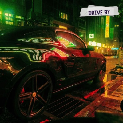 Drive By (feat. BBCBANKS) - Single