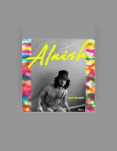 Listen to Alaish, watch music videos, read bio, see tour dates & more!