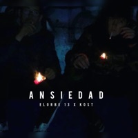 ANSIEDAD (feat. KOST) - Single - EL ORBE 13
