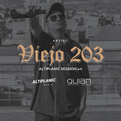 Altiplanic Session #4 (feat. Viejo 203) - Single
