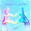 Moment In Time - EP