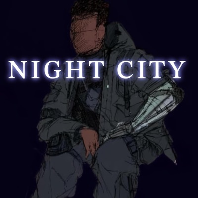 Night City (feat. Huncho Miles & MAK!) - Single