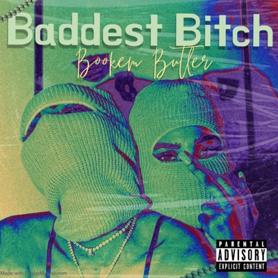 Baddest Bitch - Single