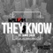 They Know (feat. JANEL JOLIE) - DJ Wallah & Rackboy Cam lyrics