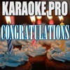 Karaoke Pro - Congratulations (Originally Performed by Post Malone)