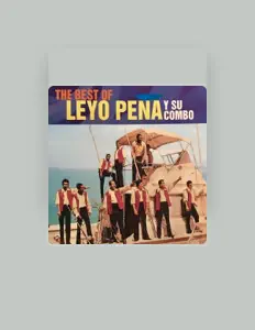 Listen to Leyo Peña y Su Combo, watch music videos, read bio, see tour dates & more!
