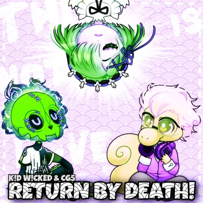 Return by Death! (feat. Cg5) - Single