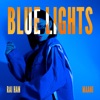 Blue Lights - Single