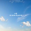 Fé, Dignidade - Single