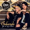 Cobarde (Ya No Voy a Llorar) - Single