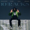 10 Racks (feat. Qlas & Blacka) [Remix] - Single