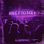 Make It Bounce artwork