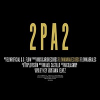 2PA2 (feat. G_Floow) - Single - ElMrOficial & FlowManiaRecords