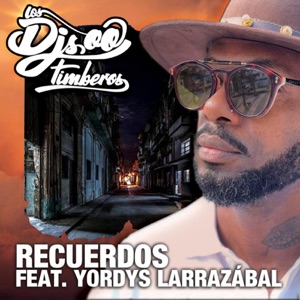 Recuerdos (feat. Yordis Larrazabal)