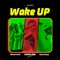 Wake Up (feat. Benakuzzy & Kleson Kvsh) - Contajay lyrics