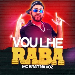 Vou Lhe Raba