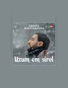 Escucha a Grisha Navasardyan, mira videos musicales, lee su biografía, consulta las fechas de las gira y más.