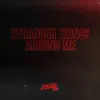 Driver86 - Stranger Things Around Me
