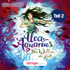 Alea Aquarius 8 Teil 2. Die Wellen der Zeit - Tanya Stewner & Alea Aquarius