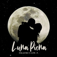 Luna Piena - Single - Inkastro & Low P.