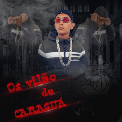 Os Vilão de Caraguá - Single