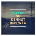Du kennst den Weg