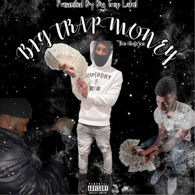 Big Trap Money