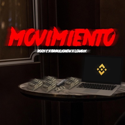 Movimiento (feat. Rooy C & Lowgik) - Single