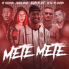 Mete Mete (feat. Mc Magrinho & Samara Bença) - Single