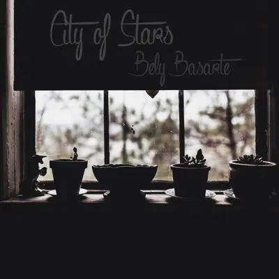 City of Stars (From the Film "La La Land") - Single - Bely Basarte