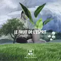 Le Fruit De l'Esprit