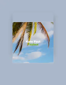 Listen to Kate Paul, watch music videos, read bio, see tour dates & more!