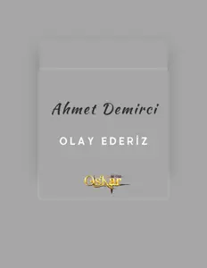 Listen to Ahmet Demirci, watch music videos, read bio, see tour dates & more!