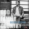 God, Family, Country (Deluxe Edition) - Craig Morgan