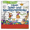 Die 30 besten neuen Spiel- und Bewegungslieder - Simone Sommerland, Karsten Glück & Die Kita-Frösche