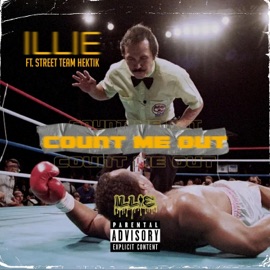 Count Me Out (feat. StreetTeam Hektik) Illie
