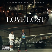 Love Lost - Single - Killio & MyCrazyRO