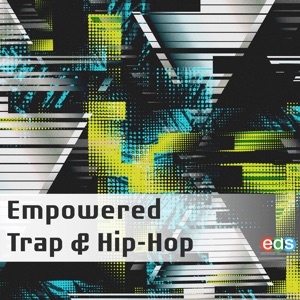 Empowered Trap & Hip - Hop