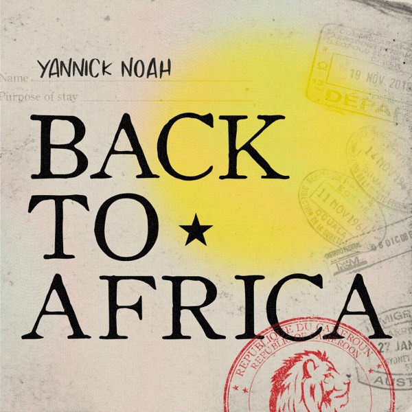 Back to Africa - Single - Yannick Noah