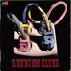 Reunion Blues Anniversary Edition Remastered
