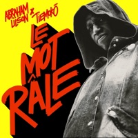 Le Mot Râle (feat. Tiemoko) - Single - Abraham Lilson