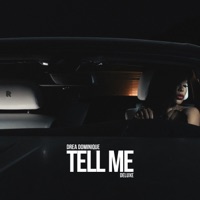 Tell Me (Deluxe) - Single - Drea Dominique