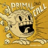Primal Call, Vol. 2 - Single