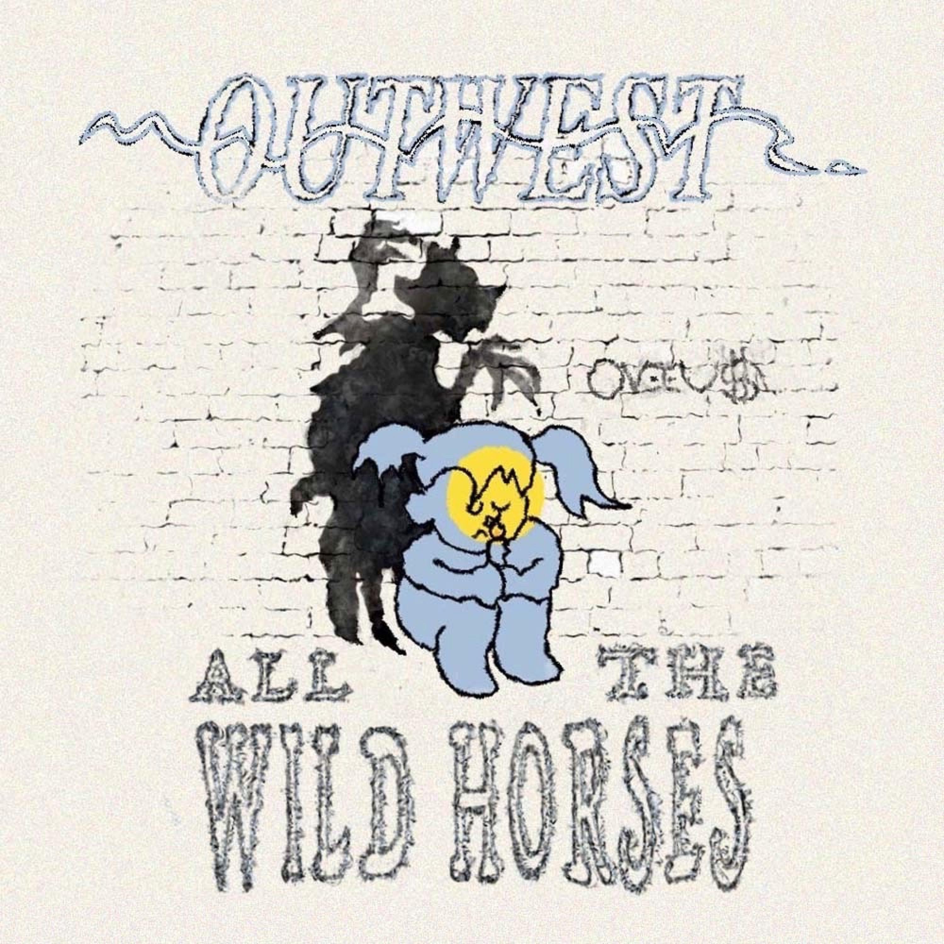 All the Wild Horses - Single