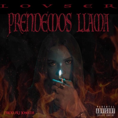 Prendemos llama (feat. Jo$ema) - Single