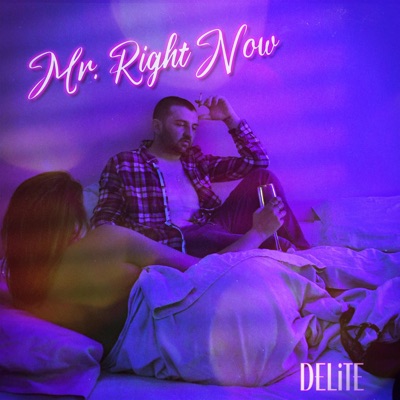 Mr. Right Now - Single