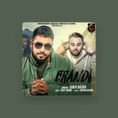 Listen to Sukh Basra, watch music videos, read bio, see tour dates & more!