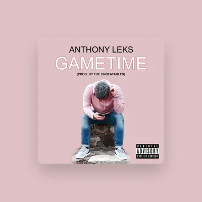 Listen to Anthony Leks, watch music videos, read bio, see tour dates & more!