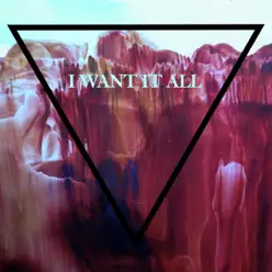 I Want It All - Single - Geographer I Want It All - Single - Geographer