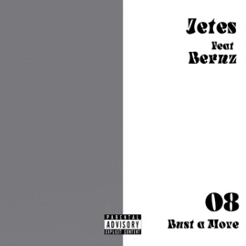 Bust a Move (feat. Bernz) Jetes